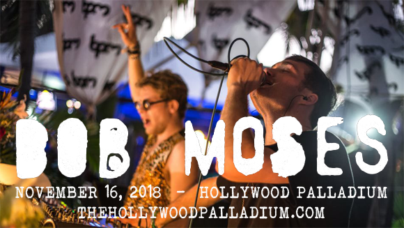 Bob Moses at Hollywood Palladium
