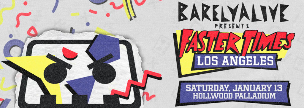 Barely Alive [CANCELLED] at Hollywood Palladium