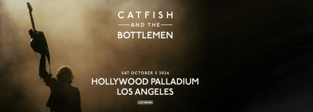 Catfish And The Bottlemen at Hollywood Palladium