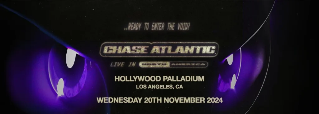 Chase Atlantic at Hollywood Palladium