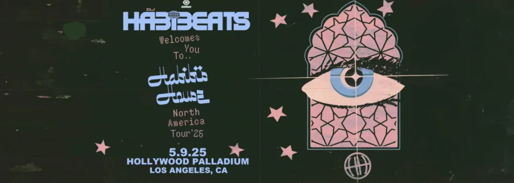 DJ Habibeats at Hollywood Palladium