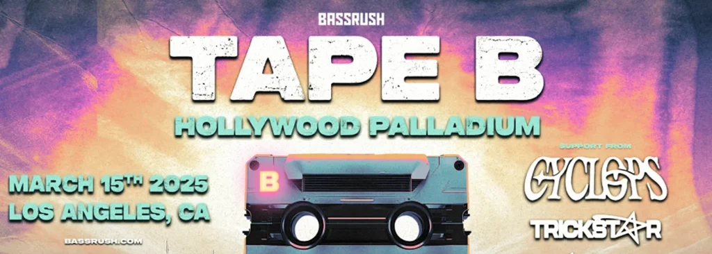 Tape B at Hollywood Palladium